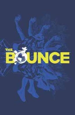 Joe Casey - The Bounce Volume 1 - 9781632150110 - V9781632150110