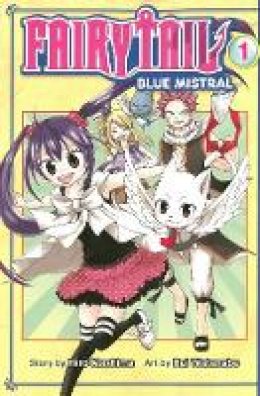 Hiro Mashima - Fairy Tail Blue Mistral - 9781632361332 - V9781632361332