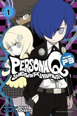 Sou Tobita - Persona Q: Shadow Of The Labyrinth Side: P3 Volume 1 - 9781632361837 - V9781632361837