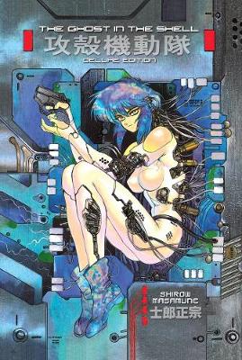 Shirow Masamune - The Ghost in the Shell 1 Deluxe Edition - 9781632364210 - V9781632364210