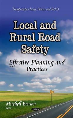 Benson M - Local & Rural Road Safety: Effective Planning & Practices - 9781633211704 - V9781633211704