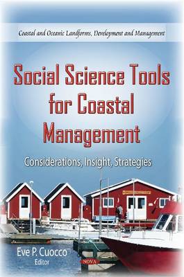 Cuocco E.p. - Social Science Tools for Coastal Management: Considerations, Insight, Strategies - 9781633215092 - V9781633215092