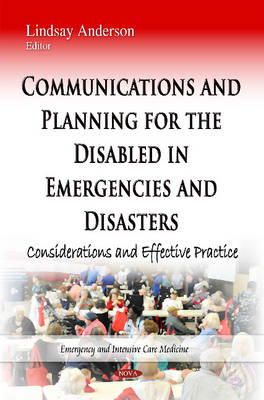 Anderson L - Communications and Planning for the Disabled in Emergencies and Disasters: Considerations and Effective Practice - 9781633215740 - V9781633215740