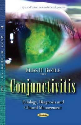  Bazile - Conjunctivitis: Etiology, Diagnosis & Clinical Management - 9781633216211 - V9781633216211