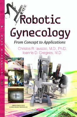 Christos R Iavazzo - Robotic Gynecology: From Concept to Applications - 9781633218130 - V9781633218130