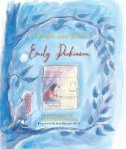 Emily Dickinson - Poetry for Kids: Emily Dickinson - 9781633221178 - V9781633221178
