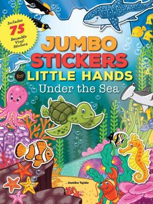 Jomike Tejico - Jumbo Stickers for Little Hands: Under the Sea: Includes 75 Stickers - 9781633221567 - V9781633221567