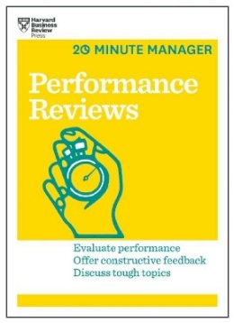 Harvard Business Review - Performance Reviews (HBR 20-Minute Manager Series) - 9781633690066 - V9781633690066