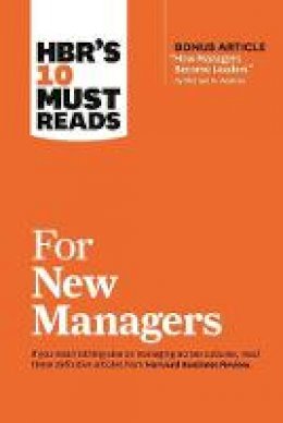 Linda A. Hill - HBR´s 10 Must Reads for New Managers (with bonus article  How Managers Become Leaders  by Michael D. Watkins) (HBR´s 10 Must Reads) - 9781633693029 - V9781633693029