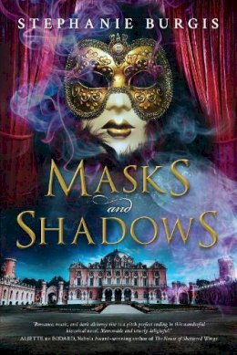 Stephanie Burgis - Masks and Shadows - 9781633881327 - V9781633881327