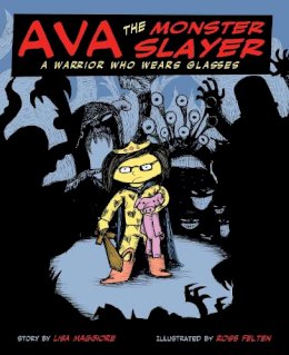 Lisa Maggiore - Ava the Monster Slayer - 9781634501514 - V9781634501514