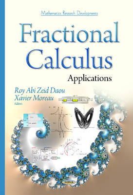 Roy Abi Zeid Daou - Fractional Calculus: Applications (Mathematics Research Developments) - 9781634632218 - V9781634632218