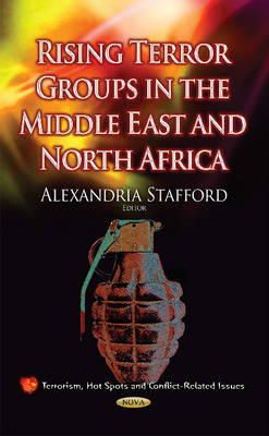 Alexandria Stafford - Rising Terror Groups in the Middle East & North Africa - 9781634635936 - V9781634635936