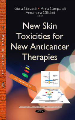 Giulia Ganzetti (Ed.) - New Skin Toxicities for New Anticancer Therapies - 9781634822244 - V9781634822244
