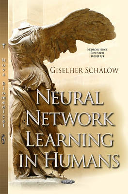 Giselher Schalow - Neural Network Learning in Humans - 9781634824682 - V9781634824682