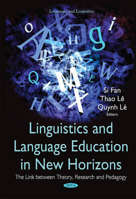 Si Fan - Linguistics & Language Education in New Horizons: The Link Between Theory, Research & Pedagogy - 9781634828000 - V9781634828000