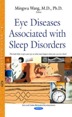 Mingwu Wang - Eye Diseases Associated With Sleep Disorders - 9781634828949 - V9781634828949