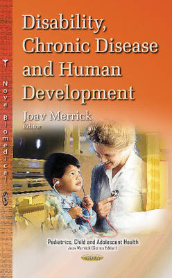 Professor Joav Merrick (Ed.) - Disability, Chronic Disease & Human Development - 9781634830294 - V9781634830294