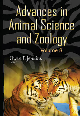 Owenp Jenkins - Advances in Animal Science & Zoology: Volume 8 - 9781634835527 - V9781634835527
