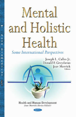 Jr, Josephlcalles, - Mental & Holistic Health: Some International Perspectives - 9781634835893 - V9781634835893