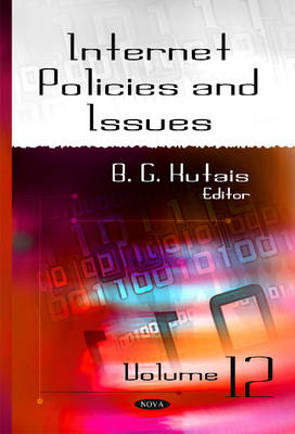 B. G. Kutais (Ed.) - Internet Policies & Issues: Volume 12 - 9781634836456 - V9781634836456