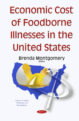 Brenda Montgomery (Ed.) - Economic Cost of Foodborne Illnesses in the United States - 9781634836654 - V9781634836654