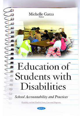 Michelle Garza - Education of Students with Disabilities: School Accountability & Practices - 9781634838344 - V9781634838344