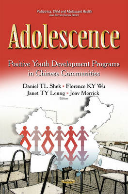 Professor Joav Merrick (Ed.) - Adolescence: Positive Youth Development Programs in Chinese Communities - 9781634840446 - V9781634840446