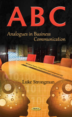 Luke Strongman - A-B-C: Analogues in Business Communication - 9781634842037 - V9781634842037