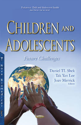 Tak Yan Lee (Ed.) - Children & Adolescents: Future Challenges - 9781634846165 - V9781634846165