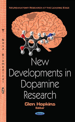 Glen Hopkins - New Developments in Dopamine Research - 9781634847896 - V9781634847896