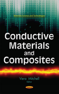 Vera Mitchell (Ed.) - Conductive Materials & Composites - 9781634848893 - V9781634848893