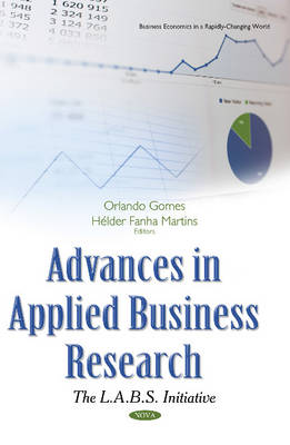 Orlando Manuel Da Costa Gomes (Ed.) - Advances in Applied Business Research: The L.A.B.S. Initiative - 9781634849265 - V9781634849265