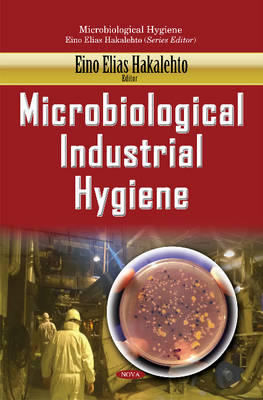 Eino Hakalehto - Microbiological Industrial Hygiene - 9781634852685 - V9781634852685
