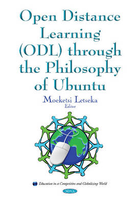 Moeketsi Letseka - Open Distance Learning (ODL) Through the Philosophy of Ubuntu - 9781634854030 - V9781634854030