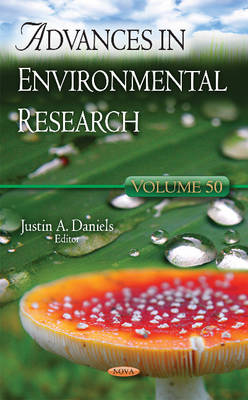 Justin Daniels - Advances in Environmental Research: Volume 50 - 9781634854641 - V9781634854641