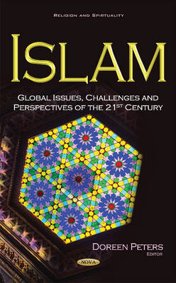 Doreen Peters - Islam: Global Issues, Challenges & Perspectives of the 21st Century - 9781634856508 - V9781634856508