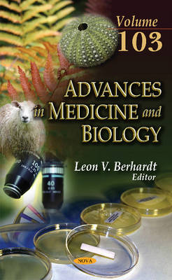 Leonv Berhardt - Advances in Medicine & Biology: Volume 103 - 9781634856522 - V9781634856522