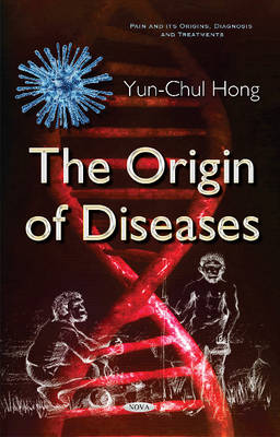 Yun-Chul Hong - Origin of Diseases - 9781634857819 - V9781634857819