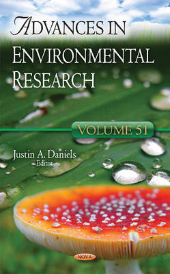 Justina Daniels - Advances in Environmental Research: Volume 51 - 9781634857864 - V9781634857864