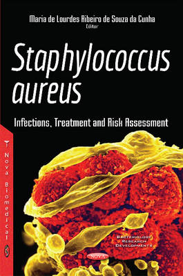 Maria Maria De Lourdes Ribeiro De Souza Da Cunha - Staphylococcus aureus: Infections, Treatment & Risk Assessment - 9781634859592 - V9781634859592