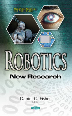 Danielg Fisher - Robotics: New Research - 9781634859677 - V9781634859677