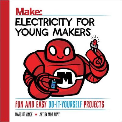 Marc De Vinck - Electricity for Young Makers - 9781680452860 - V9781680452860