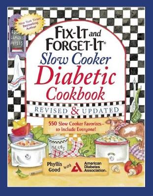Phyllis Good - Fix-It and Forget-It Slow Cooker Diabetic Cookbook: 550 Slow Cooker Favorites-to Include Everyone! - 9781680990768 - V9781680990768
