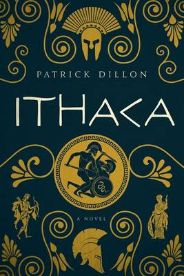 Patrick Dillon - Ithaca - A Novel of Homer`s Odyssey - 9781681771557 - V9781681771557