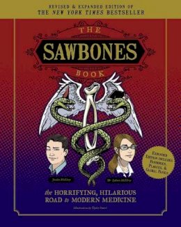 Sydnee Mcelroy - Sawbones Book: The Hilarious, Horrifying Road to Modern Medicine - 9781681886510 - V9781681886510
