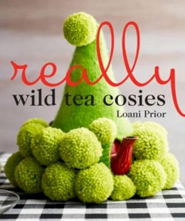 Loani Prior - Really Wild Tea Cosies - 9781741966312 - V9781741966312