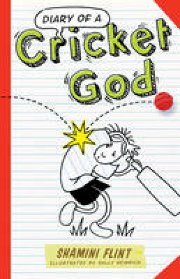 Shamini Flint - Diary of a Cricket God - 9781742378268 - V9781742378268