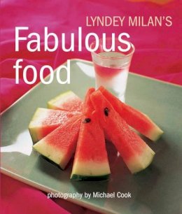 Lyndey Milan - Fabulous Food - 9781742575261 - V9781742575261