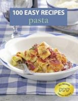 Roger Hargreaves - 100 Easy Recipes: Pasta - 9781742660097 - V9781742660097